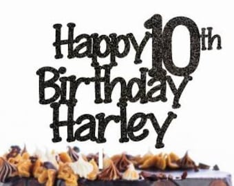 Happy 10th Birthday Cake Topper Custom Happy Birthday Topper Any Age Happy Birthday Cake Topper Boy Birthday Cake Topper Girl Cake Topper