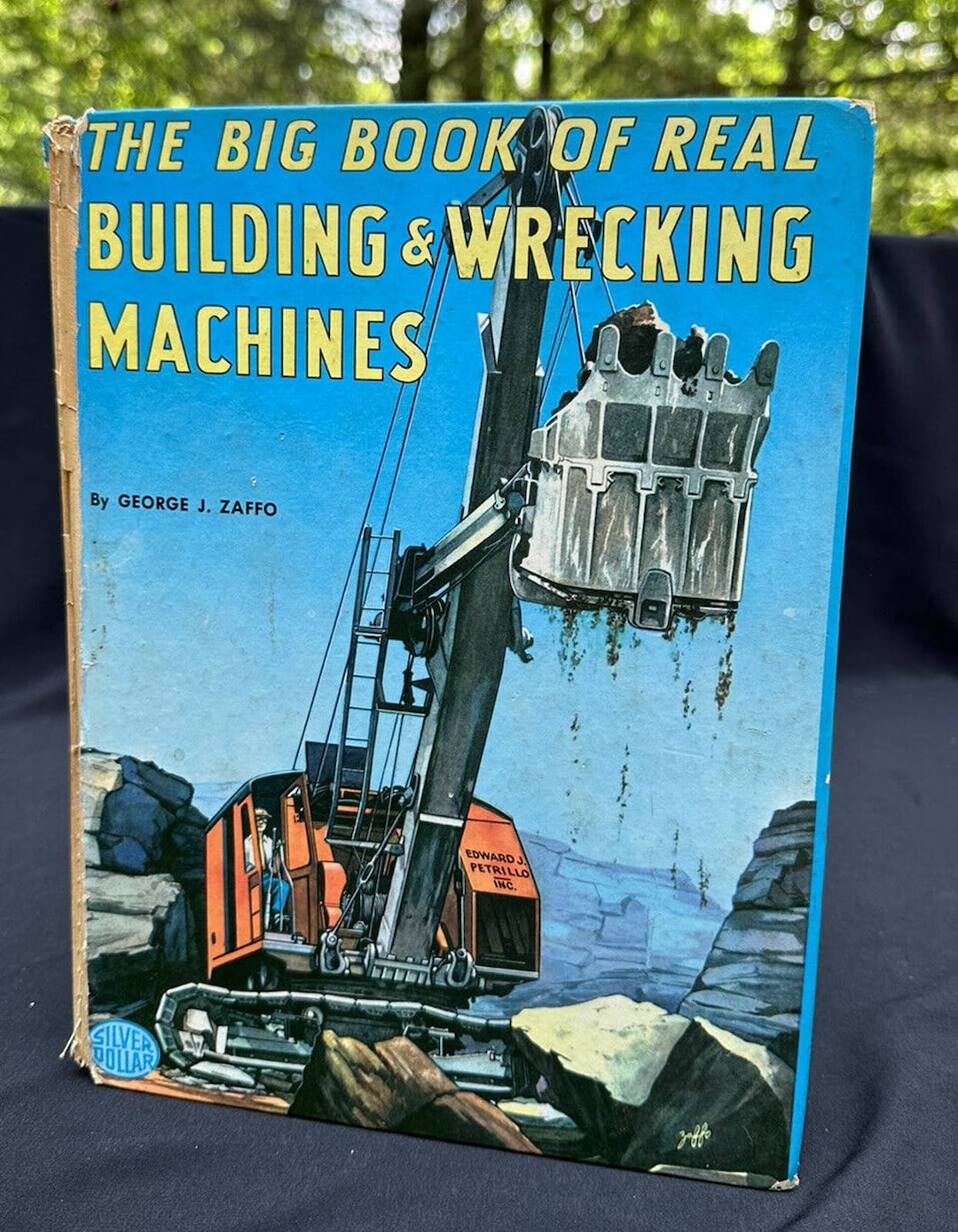 The Big Book of Real Building & Wrecking Machines George
