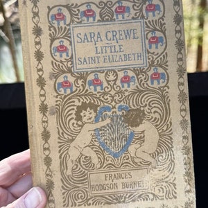 1918 Sara Crewe Little Saint Elizabeth Other Stories by Frances Hodgson Burnett