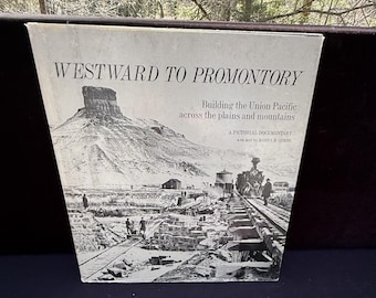 1969 Verso ovest fino a Promontory: un documentario illustrato di Barry Combs, libro con copertina rigida n. 4