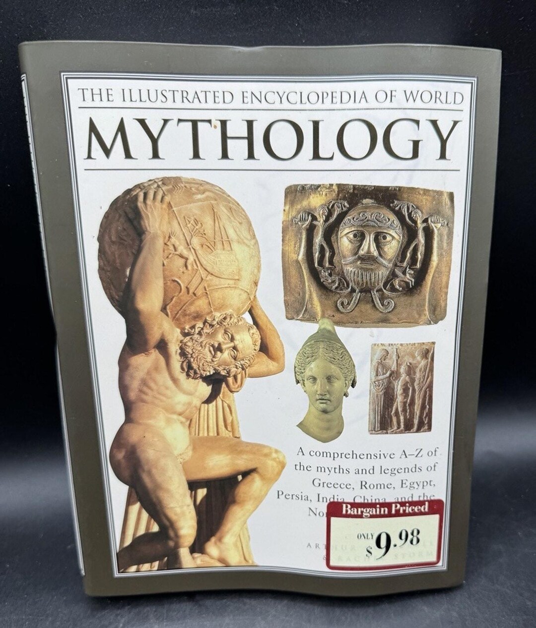 The Illustrated Encyclopedia of World Mythology by Arthur Cotterell ...