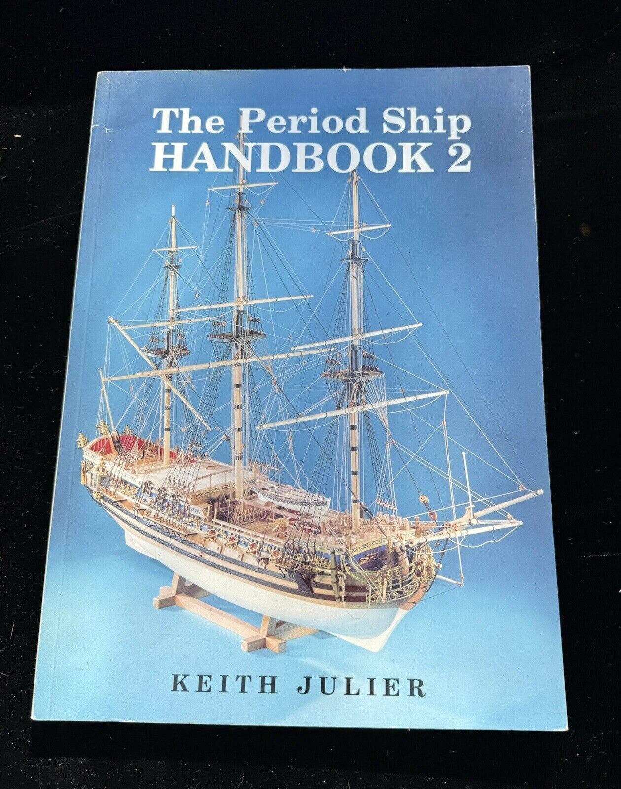 The Period Ship HANDBOOK 2 帆船模型