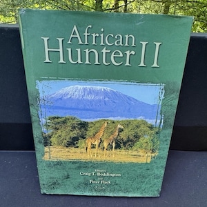 African Hunter II Peter Flack and Craig Boddington Hardcover Safari Press Nice!