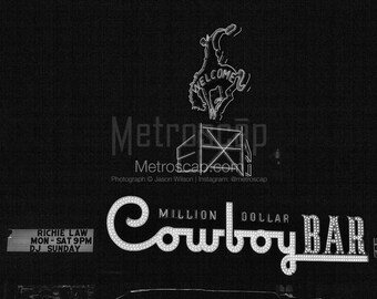 Million Dollar Cowboy Bar Sign Black & White Wall Art. Jackson Hole Black And White Pictures | Jackson Hole Office Art
