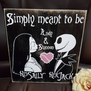 Cute Personalized Handmade Wooden Sign with Jack and Sally saying- Simply Meant To Be, His Sally, Her Jack & the names of your choice