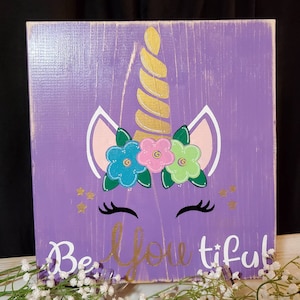 Adorable Handmade Unicorn Wooden Sign with the saying, BeYOUtiful