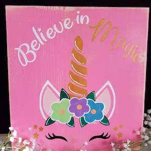 Adorable Handmade Unicorn Wooden Sign with the saying, Believe in Magic