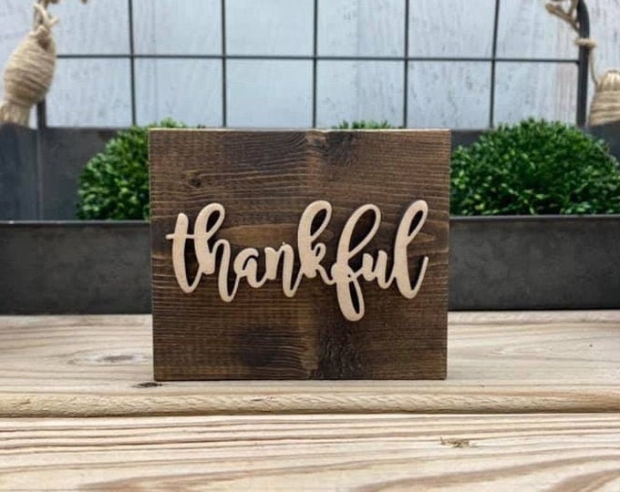 Mini 4x3.5" Cursive Thankful Simple Shelf Sitter Sign Handmade 3d Laser Cut Wood Stained Tiered Tray Decor