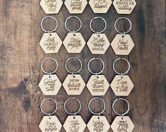 HEXAGON Motivational Positive Sayings Key chainLaser Cut Inspirational Uplifting Unique Message Gift Wood Saying Circle Affirmation