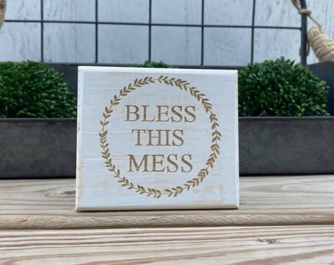 Mini 4x3.5" Bless This Mess Engraved White Distressed Simple Shelf Sitter Sign Handmade Tiered Tray Decor