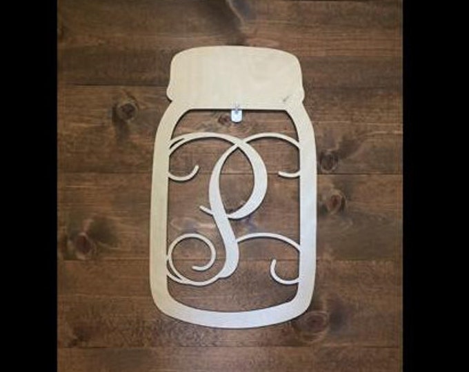 12" Wood Mason Jar Shape Monogram Initial Unfinished