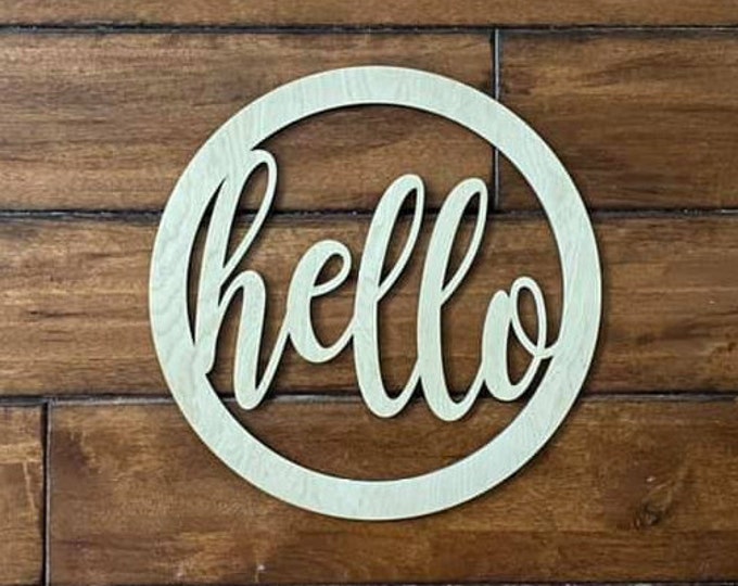 18" Wood hello cursive word Circle Shape Laser Cutout Custom Unfinished