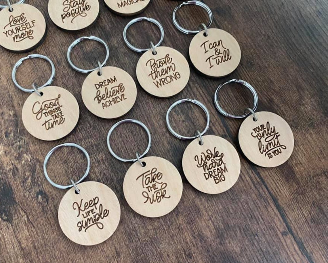 ROUND Motivational Positive Sayings Keychains Laser Cut Etsy
