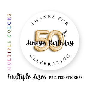 Custom Age Birthday Labels, 50th Birthday Stickers, Gold Balloon Birthday Stickers, 50th Birthday Favor Labels, 1st Birthday, 30th, 40th