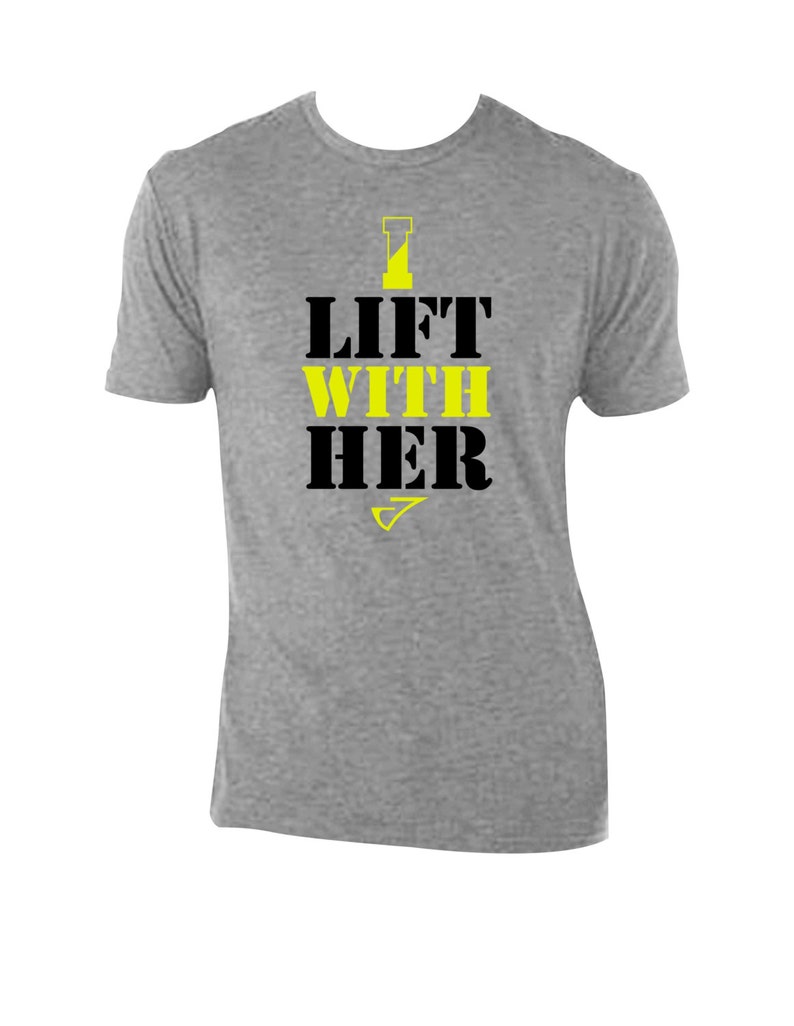 I Lift with Her Men's Tshirt new image 1