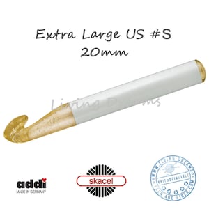 EXTRA LARGE addi Crochet Hook 20 mm, Size US # S, light weight, easy to handle, for thick super bulky chunky recycled yarns, made in Germany