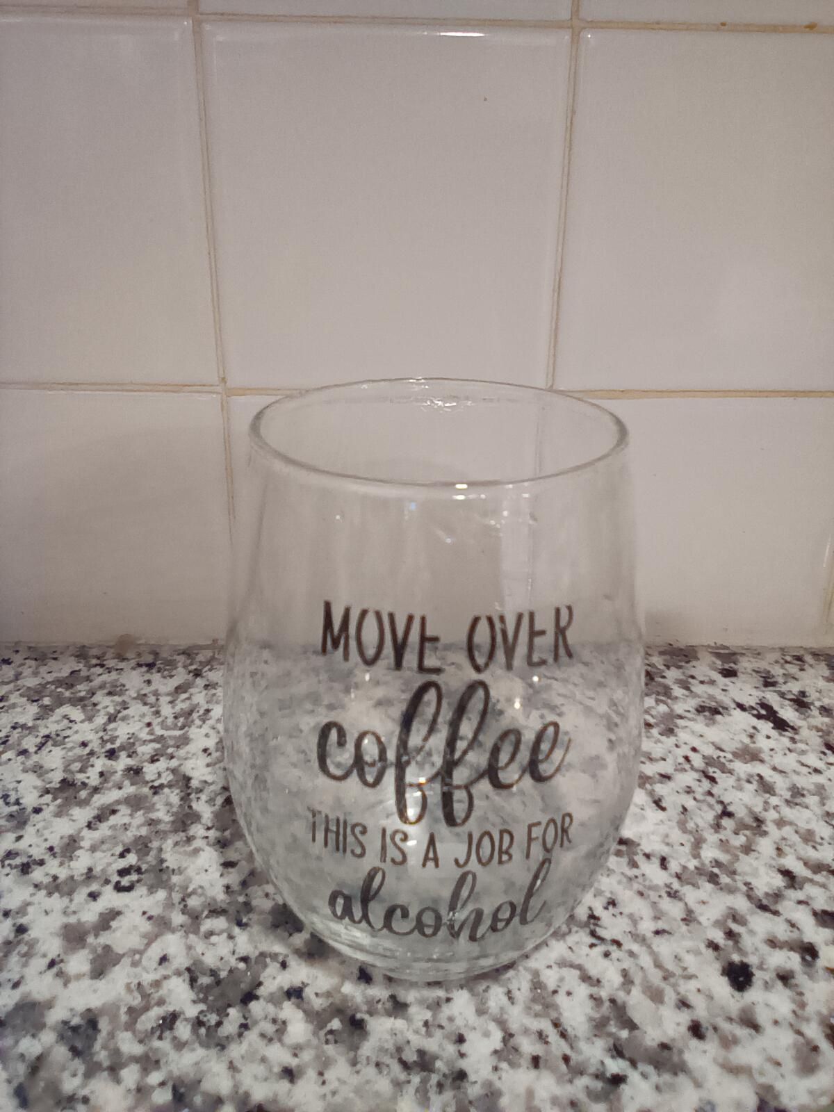 Move over coffee wine tumbler - Thumbnail 2