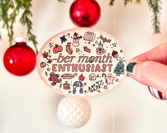 Ber Month Enthusiast Sticker | Water Bottle Laptop Planner Decal, Autumn, Halloween, Spooky Season, Christmas Lover