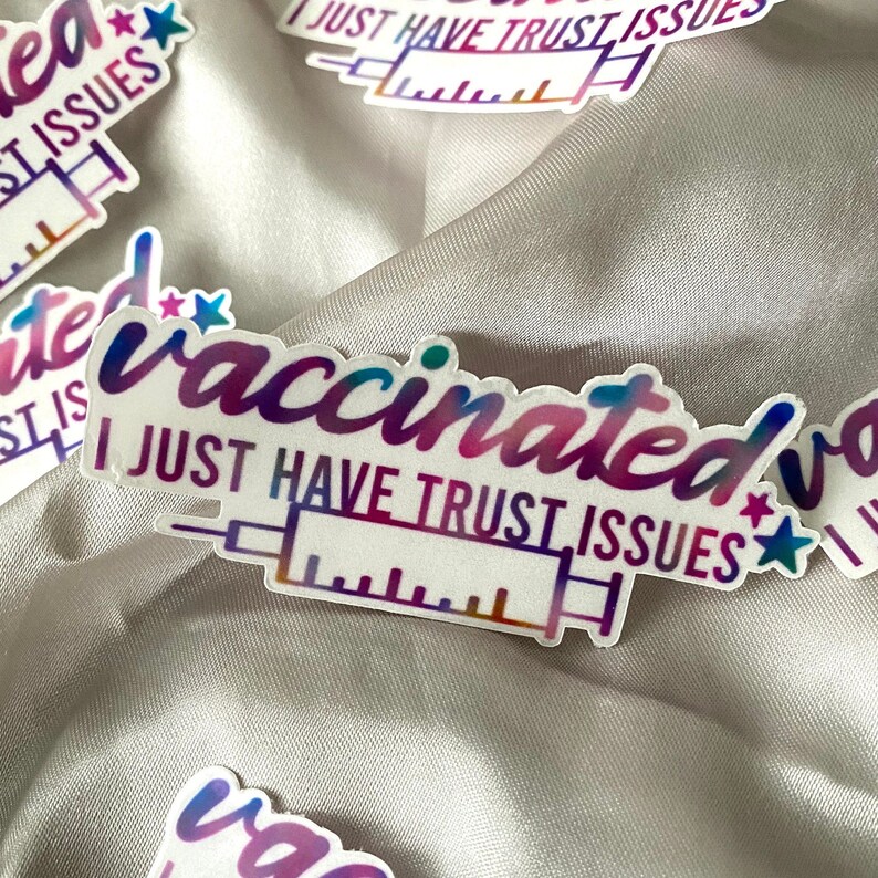 Vaccinated I Just Have Trust Issues Sticker | Water Bottle Laptop Notebook Sticker, Covid Vaccine Sticker, Immunity Sticker, Funny Decal Bild 5