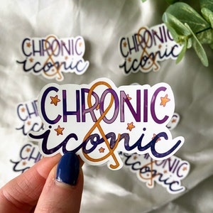 Chronic & Iconic Chronic Illness Sticker | Water Bottle Laptop Notebook Sticker, Fibromyalgia Accessory, Spoonie Invisible Illness Awareness