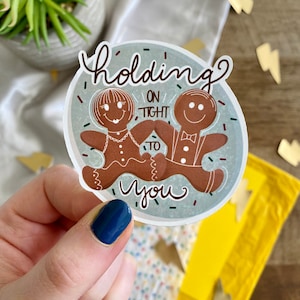Holding on Tight to You Sticker | Water Bottle, Laptop, Notebook, Planner Sticker, Holiday Season, Christmas Sticker Sticker, Holiday Treat