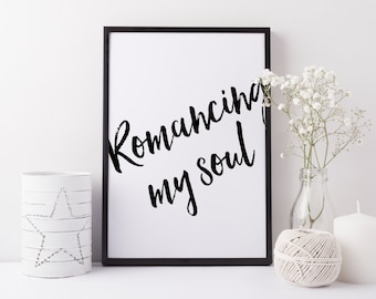 Poem Art Print ~ Romancing my soul ~ Inspirational Motivational Self Love Care Poem Poetry Quote Poster Wall Art Print, Original Poetry