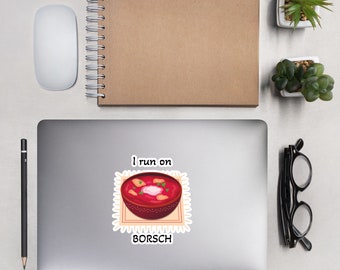 I run on Borsch Sticker