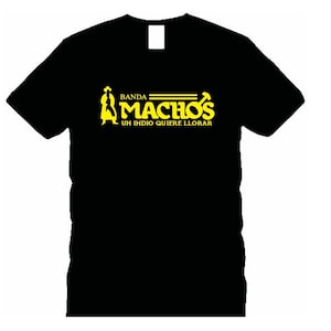 BANDA MACHOS T-shirt, Un Indio Quiere Llorar t-shirt