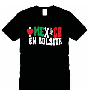 I LOVE MEXICO En Bolsita Funny Shirt, I Love Mexico