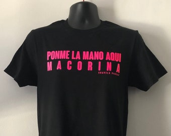 CHAVELA VARGAS, Ponme la Mano aqui Macorina t-shirt
