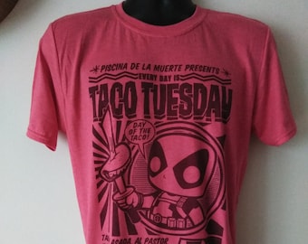 MARTES DE TACOS/ Todos los días son martes de tacos/ Camiseta divertida de Deadpool/ Tacos/Asada/Al pastor/Tripitas/Lengua/Cabeza