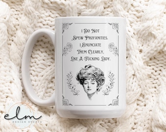 Spew Profanities Mug | Joke Coffee Mug | Funny Ceramic Cup | Girlfriend Wife Gift | Vintage Mug | Funny Novelty Gift | Swearing Mug | Sassy