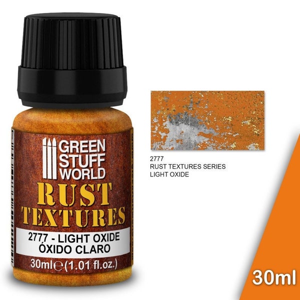 Textures de rouille - LIGHT OXIDE RUST 30ml - rouille claire - pâte hobby warhammer 40K