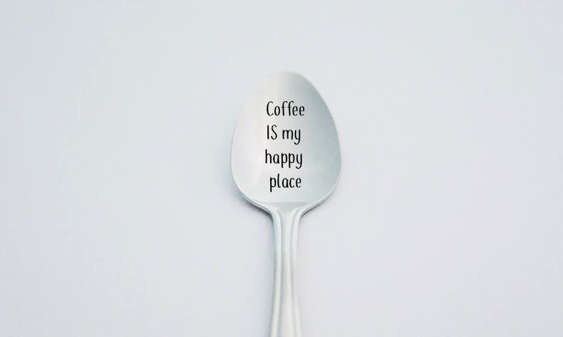 Coffee Is My Happy Place Engraved Coffee Spoon Gift for Coffee Lover Stainless Steel Spoon Coffee and Tea Lover Engraved Spoon