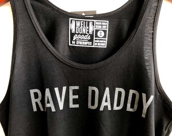 Rave Daddy, Tank Top. Festival clothing, funny t-shirt. Techno shirt, graphic tank, Dj shirt. Raver gift, rave shirt, house music, edm, edc