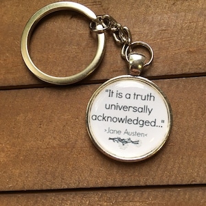 Pride and Prejudice quote keychain