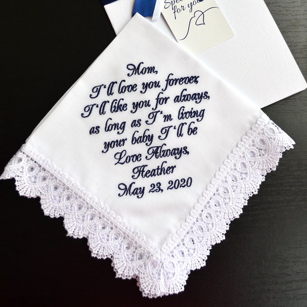 Mother of the bride handkerchief embroidered Wedding gift for Mom from daughter hankerchief Mom Parents thank you gift I'll love you forever