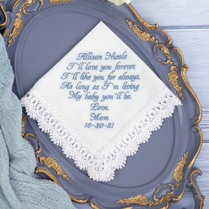 Something old Something new Something borrow Something blue for Bride embroider handkerchief from mom