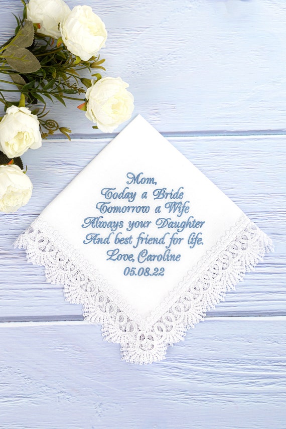 Mother of the Bride Gift Wedding Handkerchief - Embroidered Hankies - Mom Gifts from Daughter Hankerchief