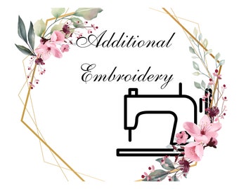 Additional Embroidery to another location - Up to 10 words