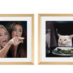 Woman Yelling at a Cat Meme Painting Art Print, Real Housewives, Salad Cat