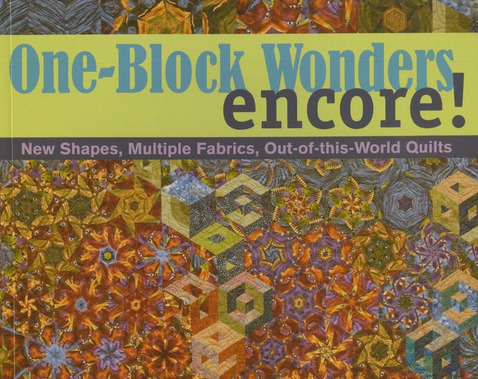 One Block Wonder Encore! by Maxine Rosenthal & Joy Pelzmann