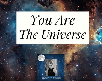 You Are The Universe