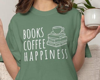 Böcker kaffe lycka - Comfort Colors T-shirt - ordkonst - boklig läsning - välj din färgstorlek