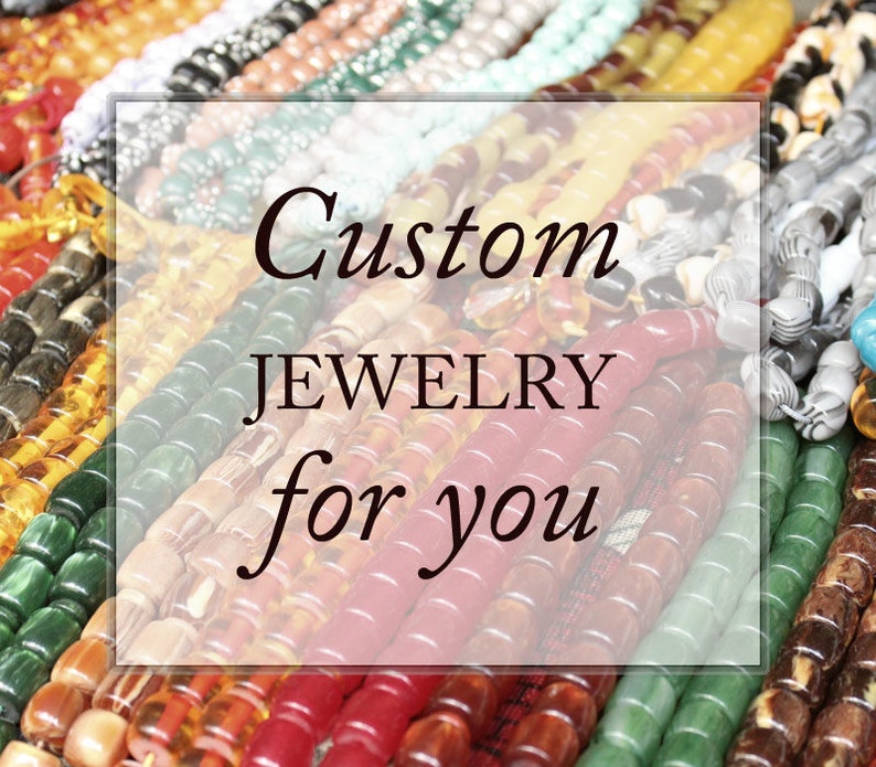 May include: A close-up of colorful beaded necklaces with the text "Custom Jewelry for you" superimposed on the image.
