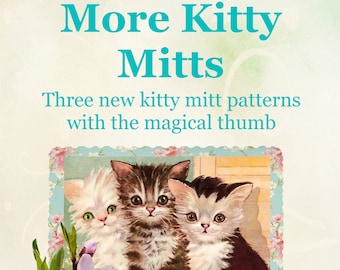 More Kitty Mitts - for loom knitters