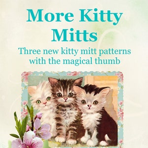 More Kitty Mitts - for loom knitters