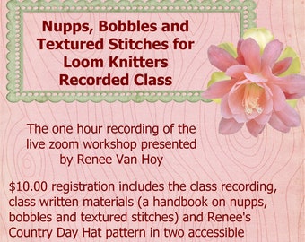 Nupps, Bobbles and Textured Stitches for Loom Knitters Zoom Masterclass