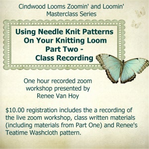 Using Needle Knit Patterns on Your Knitting Loom - Part Two