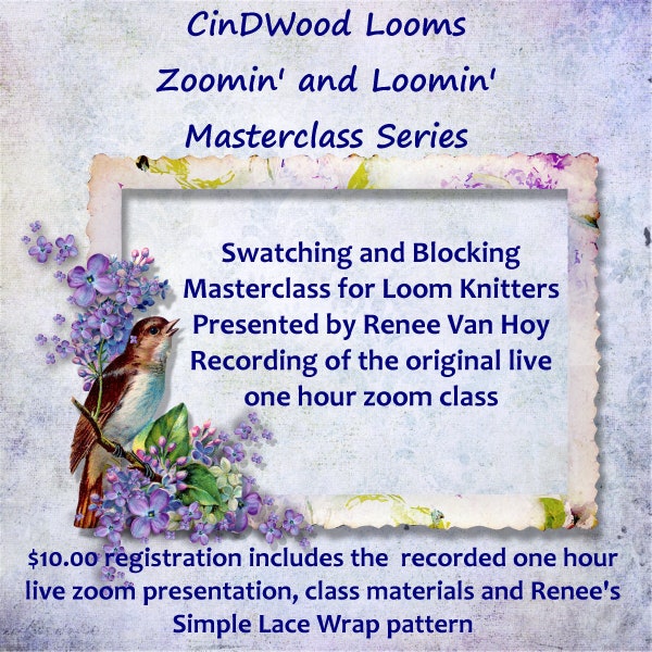 Swatching & Blocking Class for Loom Knitters